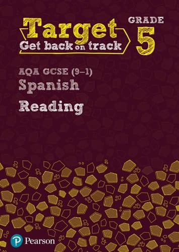 Target Grade 5 Reading AQA GCSE (9-1) Spanish Workbook