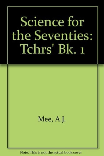 Science for the Seventies Teachers' guide. Book 1
