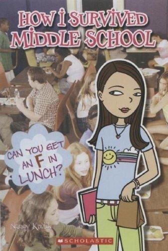 Can You Get An F In Lunch? (How I Survived Middle School #1)