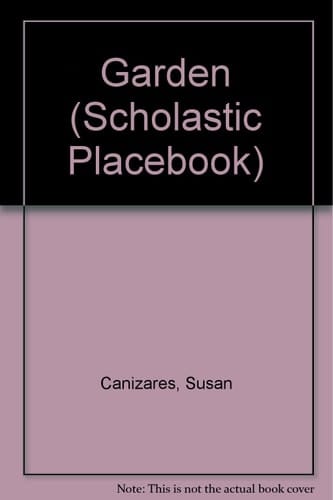 Garden (Scholastic Placebook)