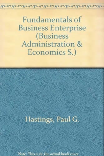 Fundamentals of Business Enterprise (Business Administration & Economics)