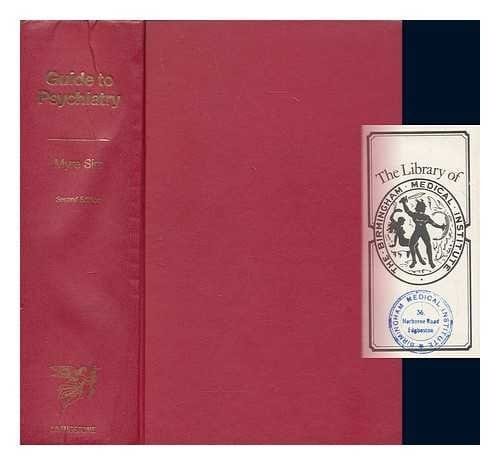 Guide to psychiatry; with a chapter on 'Legal aspects of psychiatry' in the United States of America