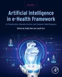 Artificial Intelligence in e-Health Framework, Volume 1 AI, Classification, Wearable Devices, and Computer-Aided Diagnosis