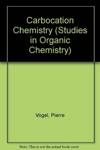 Carbocation Chemistry