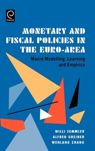 Monetary and Fiscal Policies in the Euro-Area Macro Modelling, Learning and Empirics