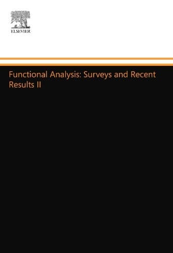 Functional Analysis: Surveys and Recent Results II