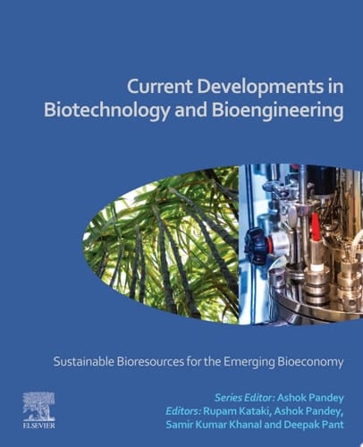 Current Developments in Biotechnology and Bioengineering
