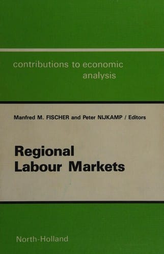 Regional Labour Markets: Analytical Contributions and Cross-National Comparisons (Contributions to Economic Analysis)