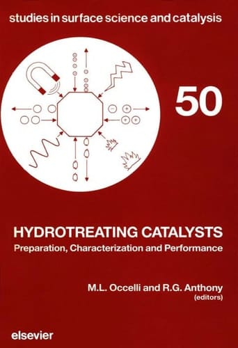 Hydrotreating Catalysts: Preparation Characterization and Performance : Proceedings of the Annual International Aiche Meeting, Washington, Dc, Novem (Studies in Surface Science & Catalysis)