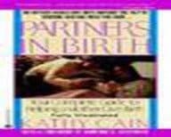 Partners in Birth Your Complete Guide to Helping a Mother Give Birth