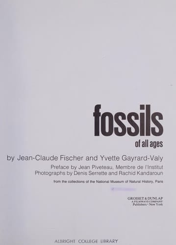 Fossils of All Ages From the Collections of the National Museum of Natural History, Paris