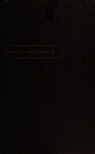 Journey Toward Freedom