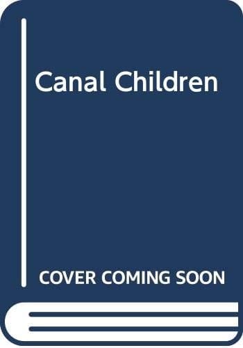 The Canal Children