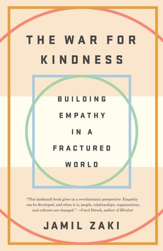 The War for Kindness Building Empathy in a Fractured World