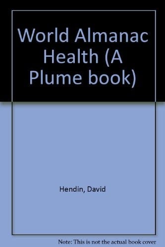 The World Almanac Whole Health Guide