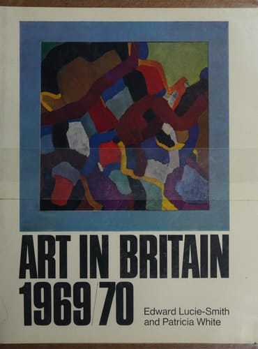Art in Britain 1969-1970