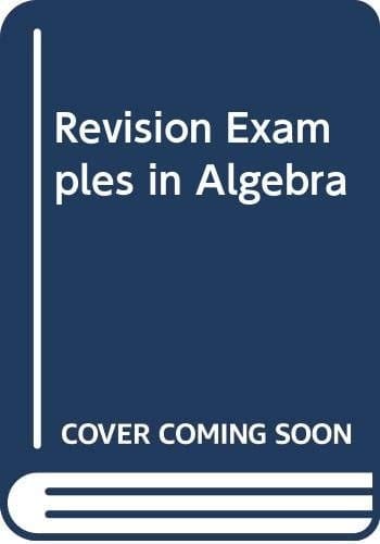 Revision Examples in Algebra