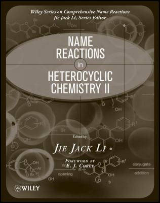 Name Reactions In Heterocyclic Chemistry Ii