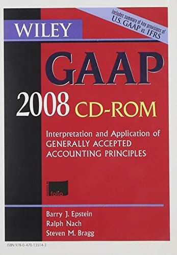 Wiley GAAP 2008 Interpretation and Application of Generally Accepted Accounting Principles