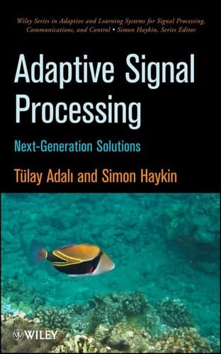 Adaptive Signal Processing Next Generation Solutions
