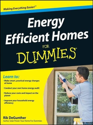 Energy Efficient Homes For Dummies