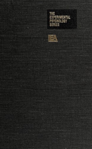 Human Information Processing (The Experimental Psychology Series)