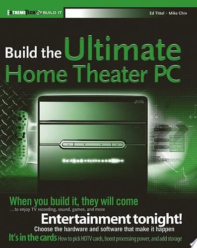 Build the Ultimate Home Theater PC