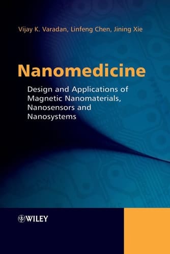 Nanomedicine Design and Applications of Magnetic Nanomaterials, Nanosensors and Nanosystems