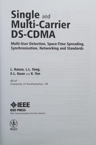 Single and Multi-Carrier DS-CDMA Multi-User Detection, Space-Time Spreading, Synchronisation, Networkingand Standards