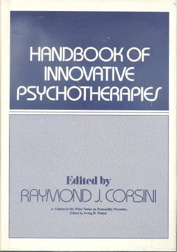 Handbook of Innovative Psychotherapies (Wiley Series on Personality Processes)