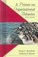 A Primer on Organizational Behavior (Wiley Series in Management)
