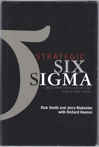 Strategic Six Sigma Best Practices from the Executive Suite