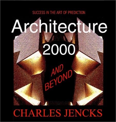 Architecture 2000 and Beyond