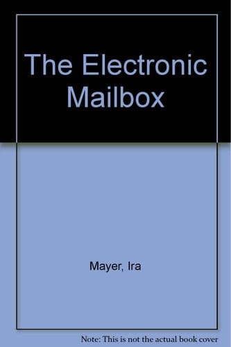 The Electronic Mailbox