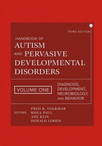 Handbook of Autism and Pervasive Developmental Disorders, Diagnosis, Development, Neurobiology, and Behavior