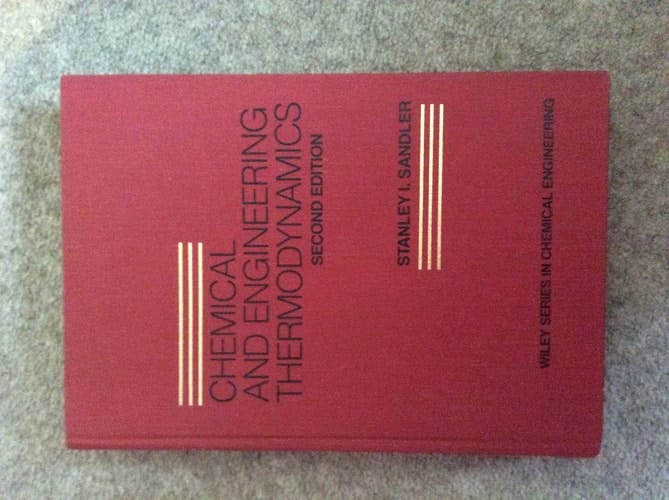 Chemical and Engineering Thermodynamics (Wiley Series in Chemical Engineering)
