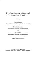 Psychopharmacology and Reaction Time (Wiley Medical Publications)