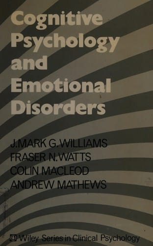 Cognitive Psychology and Emotional Disorders (Clinical Psychology No. 1837)