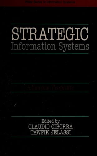 Strategic Information Systems: A European Perspective (Wiley Series in Information Systems)