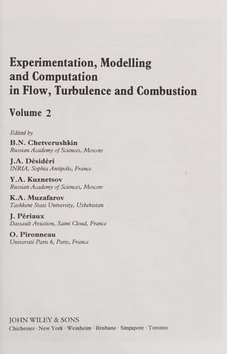 Experimentation Modeling and Computation in Flow, Turbulence and Combustion (Computational Methods in Mechanics and Applied Sciences) (Volume 2)