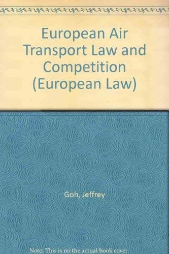 European Air Transport Law & Competition (European Law)