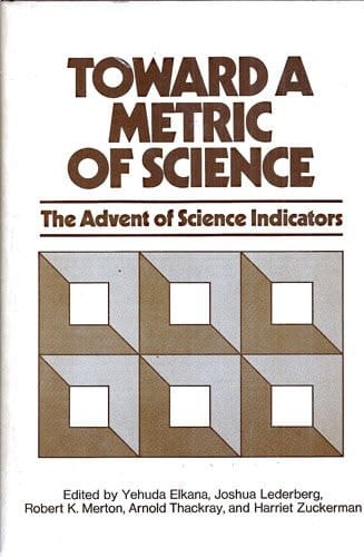 Toward a Metric of Science: The Advent of Science Indicators (Wiley Series on Personality Processes)