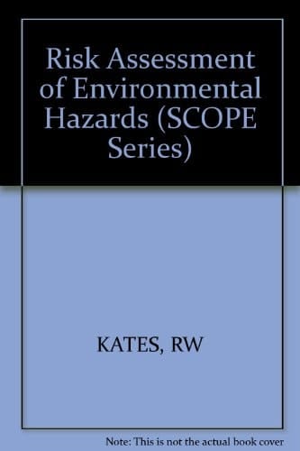 Risk Assessment of Environmental Hazards (SCOPE Report 8)