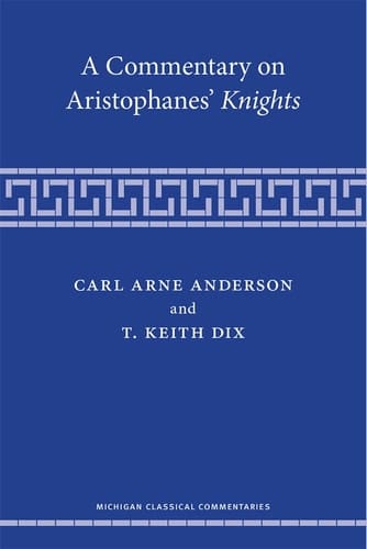 A Commentary on Aristophanes' Knights