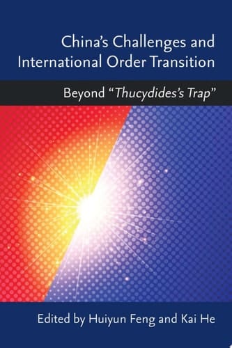 China’s Challenges and International Order Transition Beyond “Thucydides's Trap”