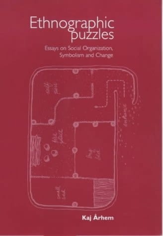 Ethnographic Puzzles: Essays on Social Organization, Symbolism and Change