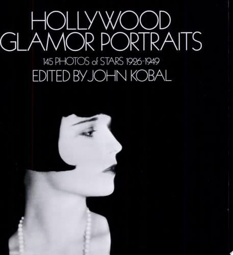 Hollywood Glamor Portraits 145 Photos of Stars, 1926-1949