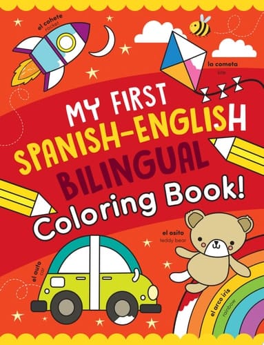 My First Spanish-English Bilingual Coloring Book!