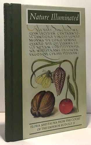 Nature Illuminated Flora and Fauna from the Court of the Emperor Rudolf II