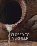 Close to Vermeer: New Research on the Painter and His Art